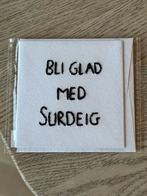 "BLI GLAD MED SURDEIG" kort fra HillCraft